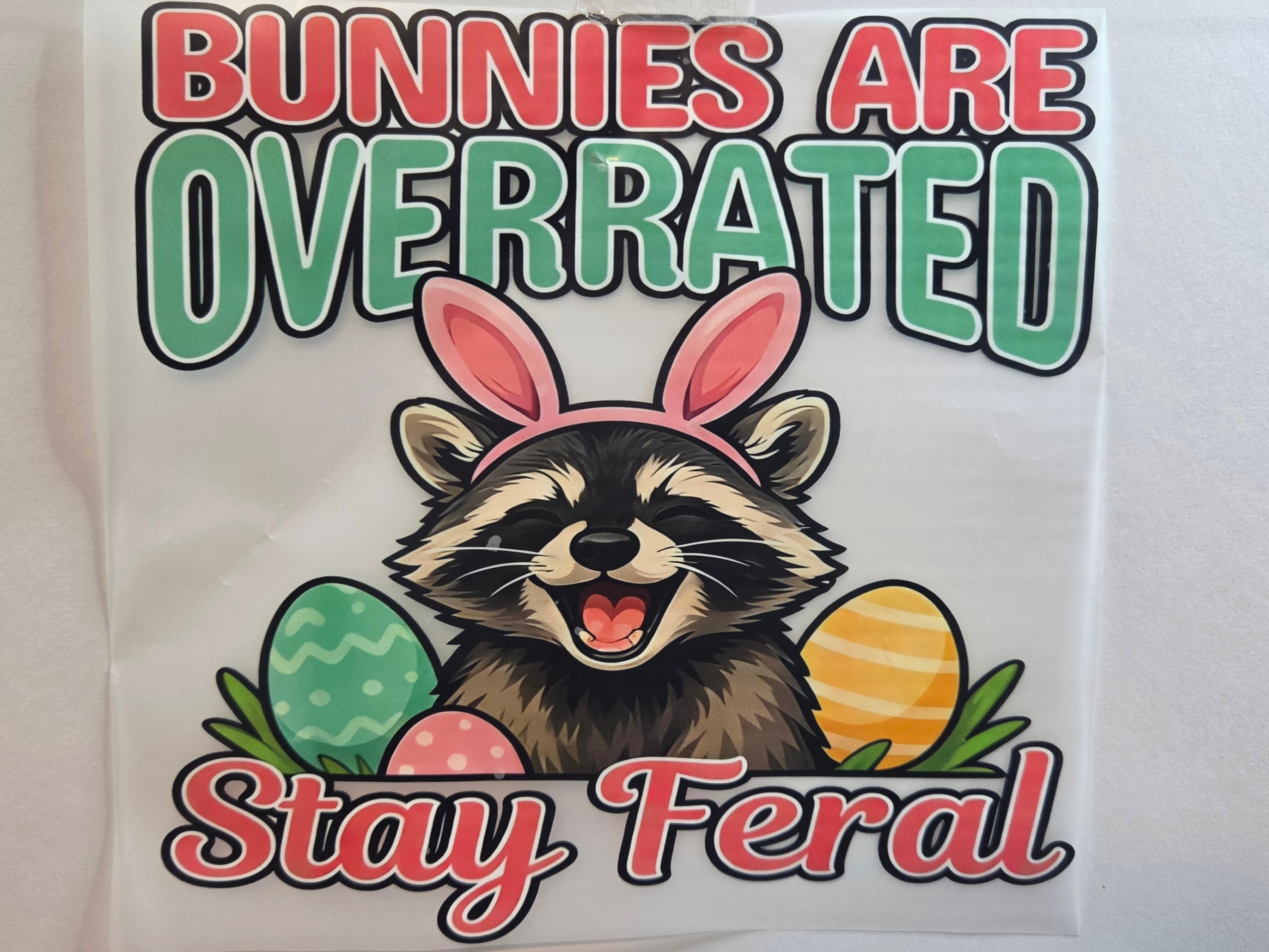 Raccoon Bunnies are Overrated Easter T-shirt