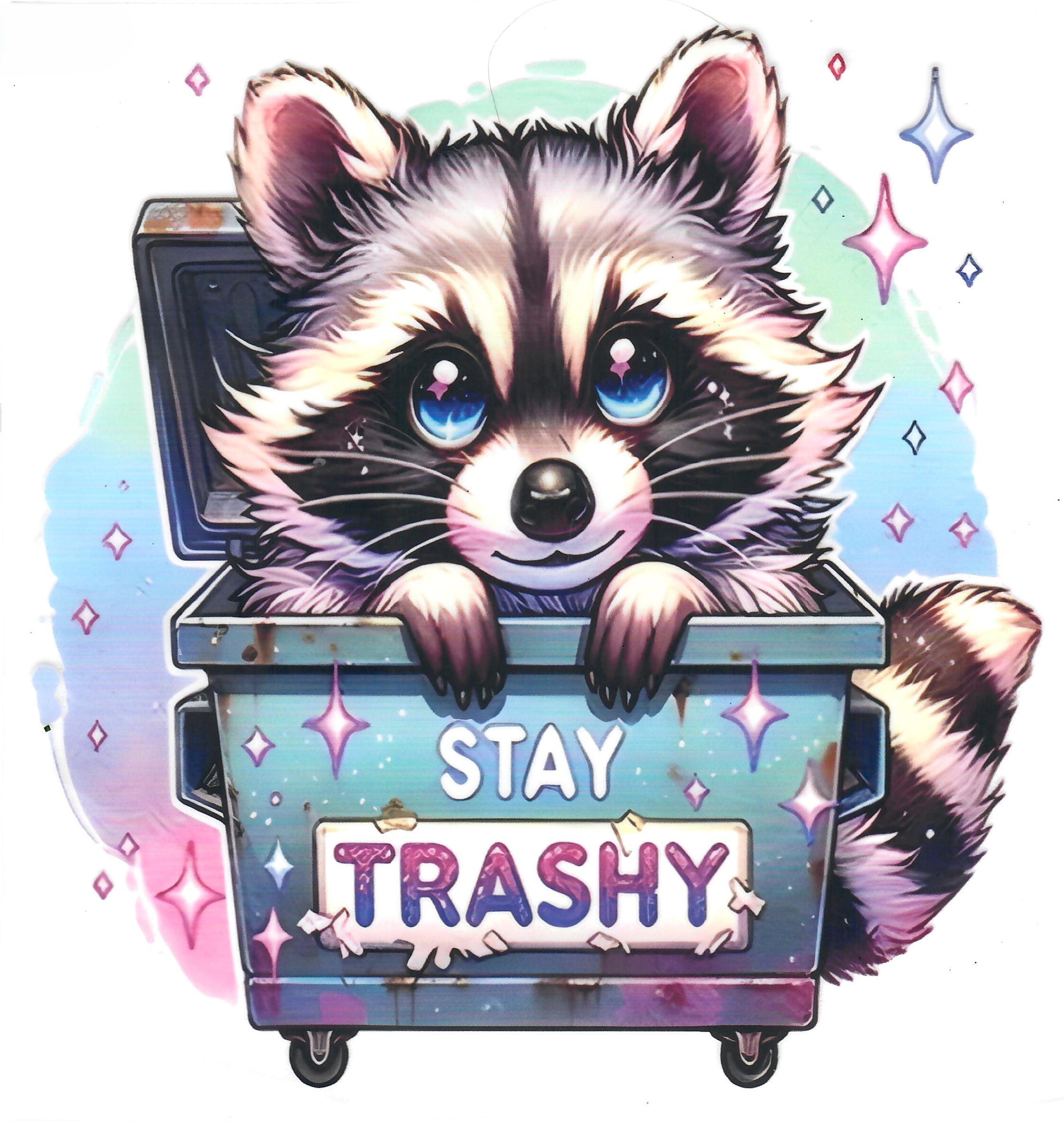 Stay Trashy Raccoon